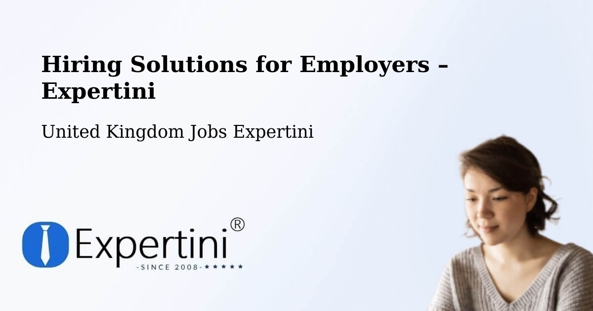 Hiring Solutions for Employers in Howden - Howden, United Kingdom Jobs Expertini