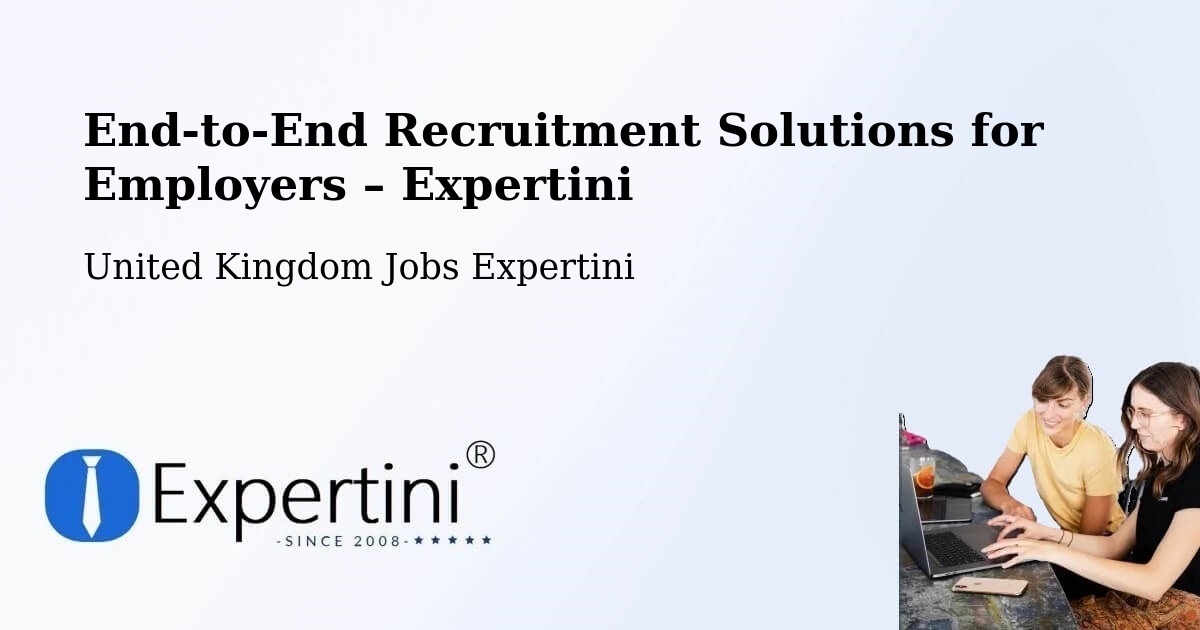 Recruitment Solutions for Employers – Howden - Howden, United Kingdom Jobs Expertini